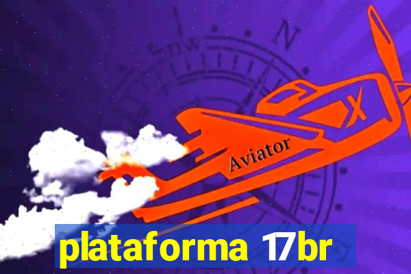 plataforma 17br